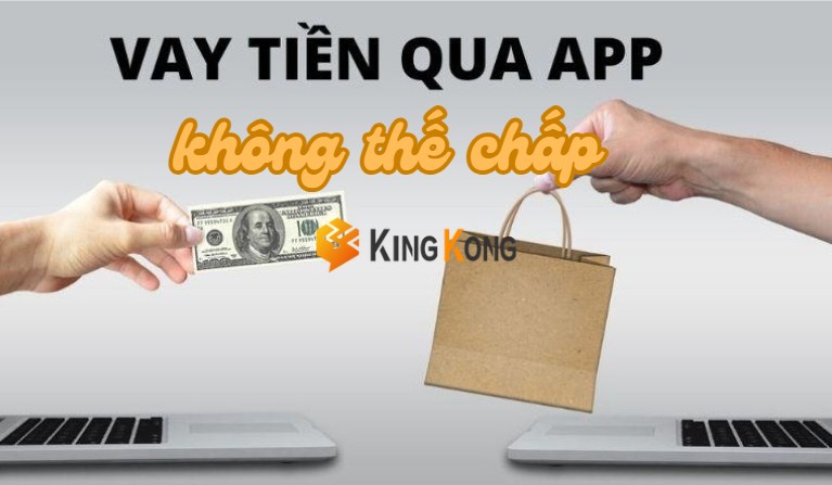 App vay tiền online không thế chấp thủ tục đơn giản