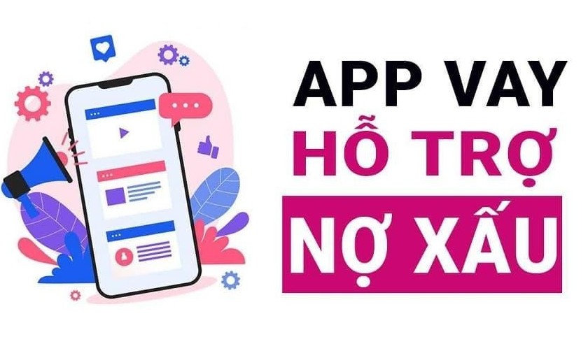 Những lý do nhiều người chọn app hỗ trợ vay tiền nợ xấu