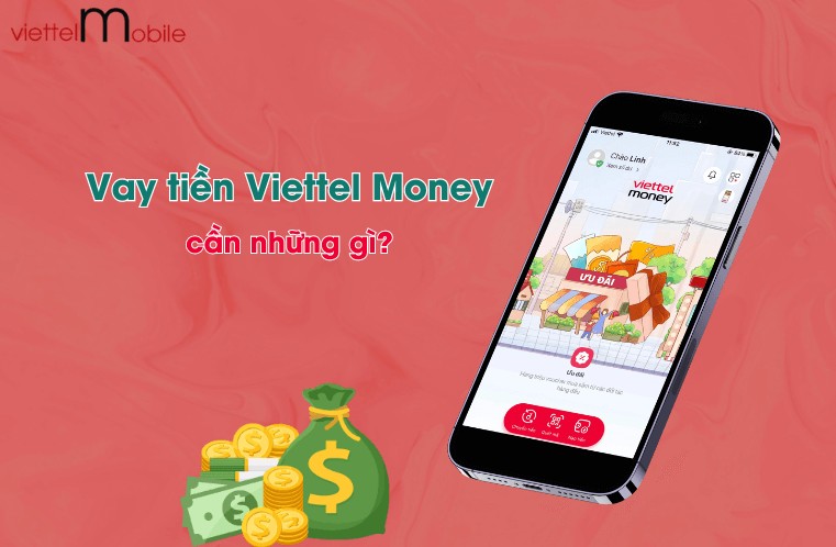 Vay tiền Viettel Money là gì?