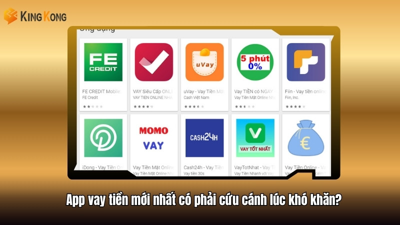 Danh sách app vay tiền mới nhất giúp bạn xoay vốn dễ dàng 1 App vay tien moi