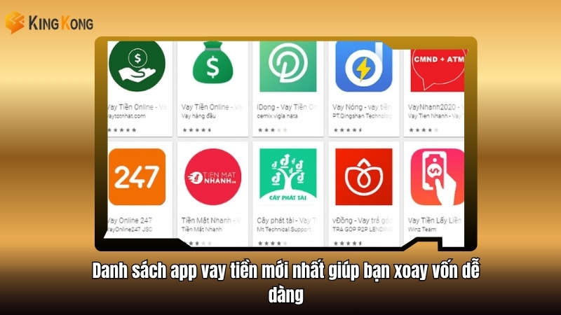 Danh sách app vay tiền mới nhất giúp bạn xoay vốn dễ dàng 9 Danh sách app vay tiền mới nhất