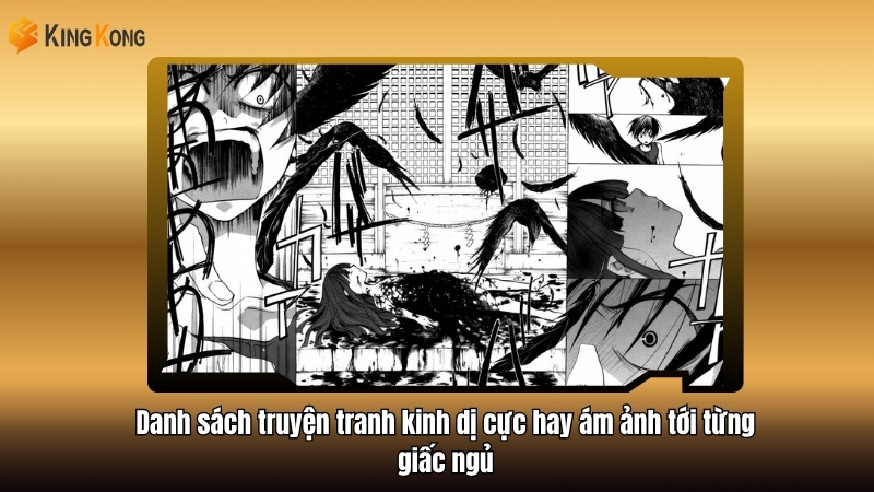 Danh sách truyện tranh kinh dị cực hay ám ảnh tới từng giấc ngủ