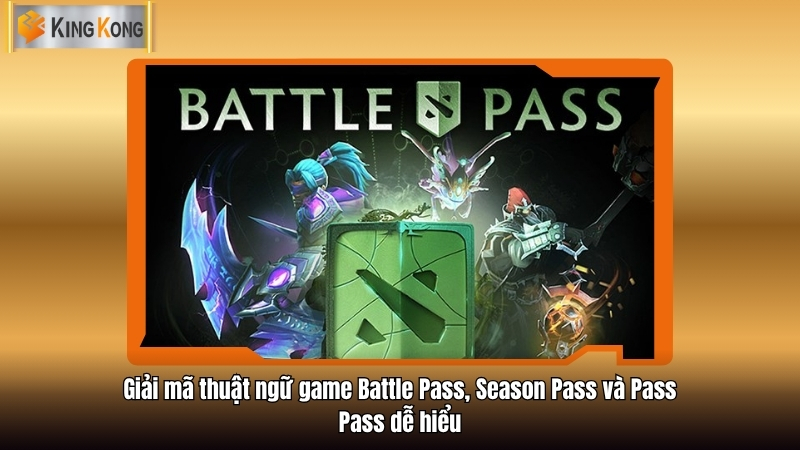 Giải mã thuật ngữ game Battle Pass, Season Pass và Pass Pass dễ hiểu 5 Giải mã thuật ngữ game Battle Pass, Season Pass và Pass Pass dễ hiểu