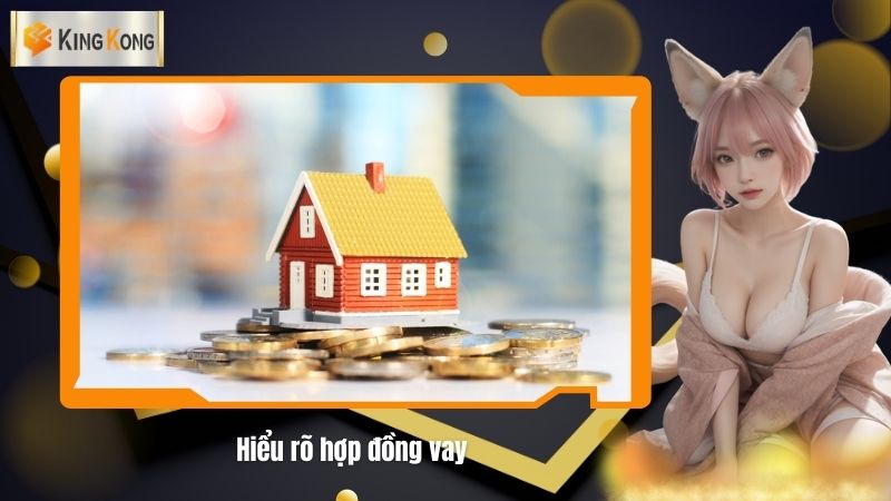 Hieu ro hop dong vay