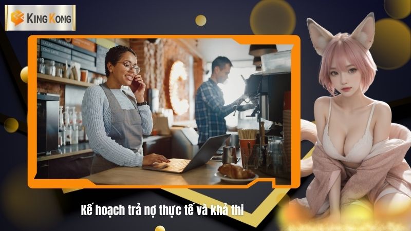 Ke hoach tra no thuc te va kha thi